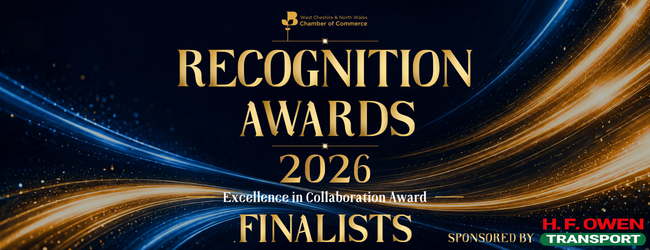 West Cheshire & North Wales Chamber of Commerce Recognition Awards 2026 Excellence in Collaboration Award finalists graphic, sponsored by HF Owen Transport & Storage